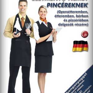 Életmentő német szakácsoknak, pincéreknek, konyhai kisegítőknek, mosogatóknak tananyag (pdf)
